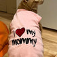 Parisian Pet 'I Love Mommy' Dog & Cat Shirt - Cute Pet T-Shirt, Pink-Valentine's Day