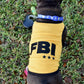 Parisian Pet 'FBI' Funny Slogan Dog Shirt – Trendy Yellow Pet Apparel for Dogs & Cats