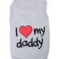 Parisian Pet 'I Love Daddy®' Lightweight Pet T-Shirt – Stylish Dog Clothing for Small Dogs & Cats, Gray