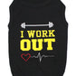 Parisian Pet 'I Work Out' Trendy Dog Apparel – Playful Slogan Dog Shirt for Dogs & Cats, Black