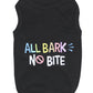 Parisian Pet 'All Bark No Bite' Embroidered Dog T-Shirt – Funny Slogan Pet Apparel for Dogs & Cats, Black