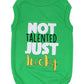 Parisian Pet 'Not Talented Just Lucky' Witty Dog Shirt – Trendy Slogan Pet Apparel for Dogs & Cats-Saint Patrick's Day